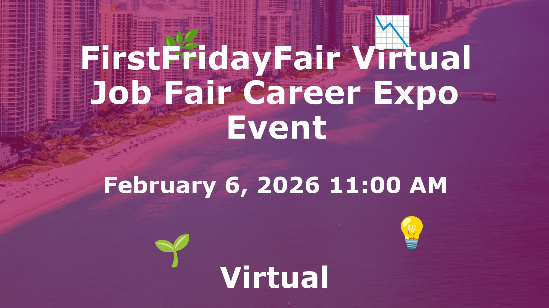 FirstFridayFair Virtual Job Fair Career Expo Event event image